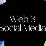 The Effect of Web3 on Social Media